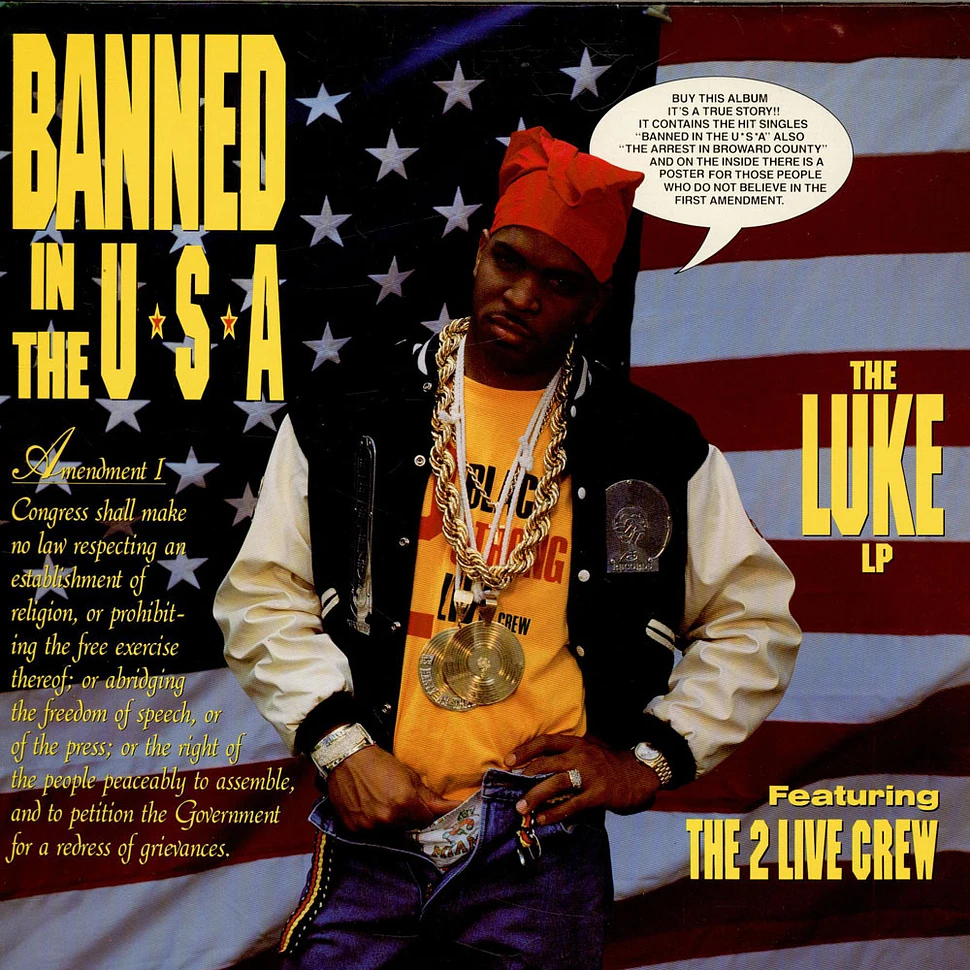 Luke featuring The 2 Live Crew - Banned In The U.S.A. - The Luke LP