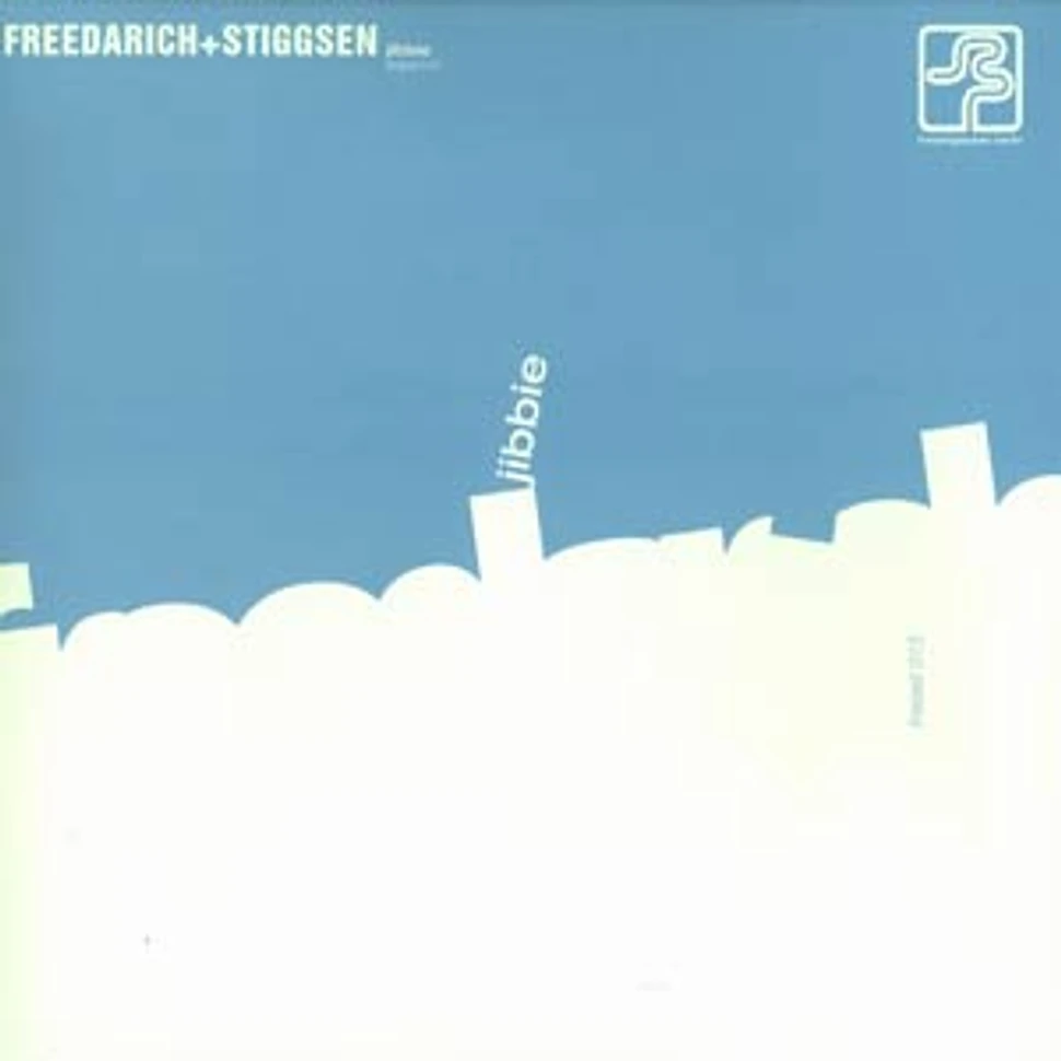 Freedarich & Stiggen - Jibbie