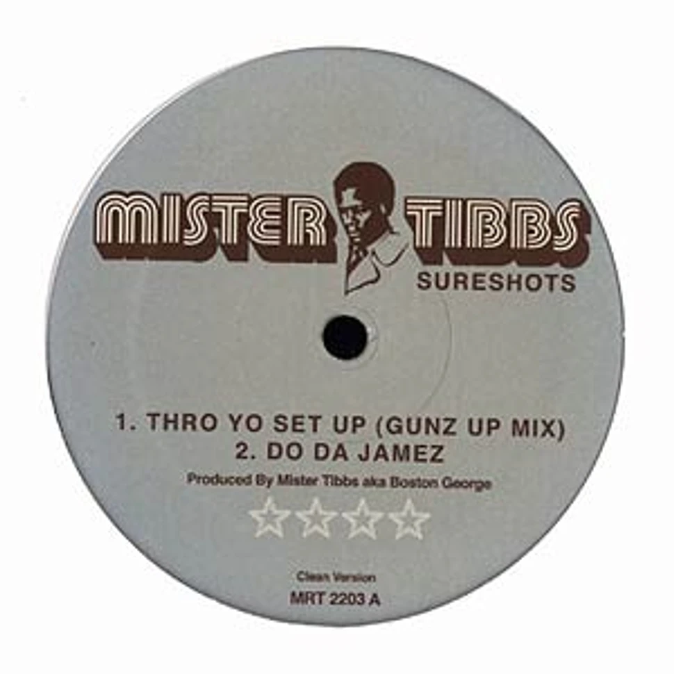 Mister Tibbs - Thro yo set up