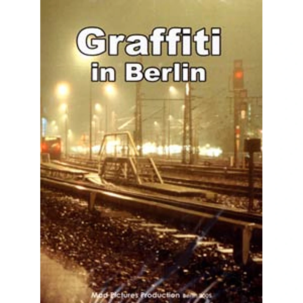 Mad Pictures presents - Graffiti in Berlin