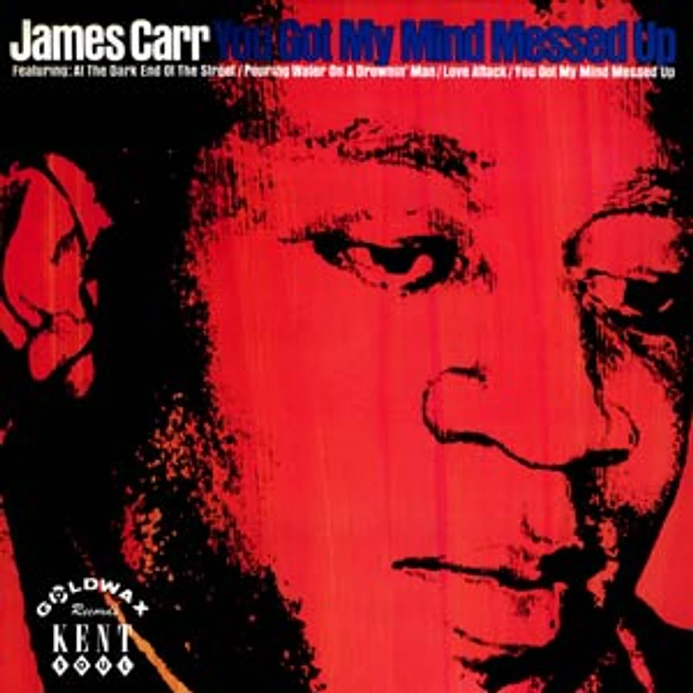 James Carr - You got my mind messed up