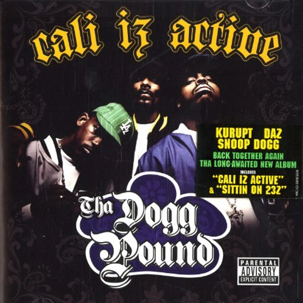 Tha Dogg Pound - Cali iz active