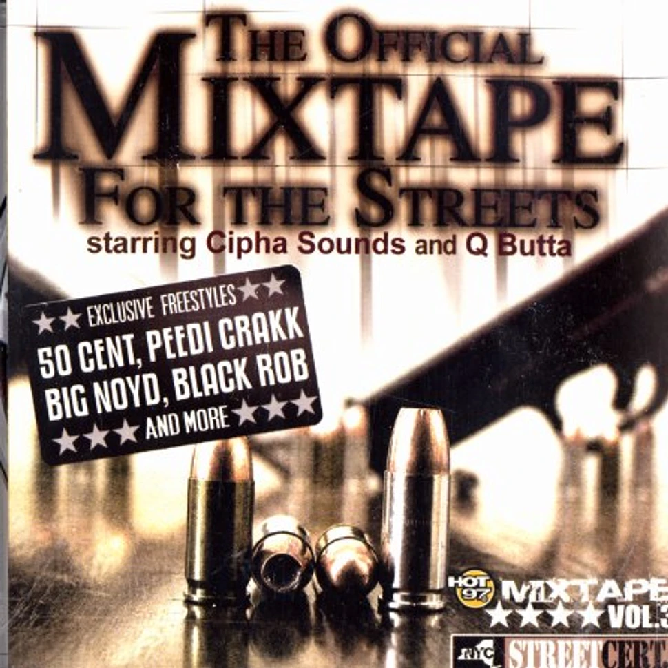 Cipha Sounds, Q Butta & Ghostface - The official mixtape for the streets volume 3