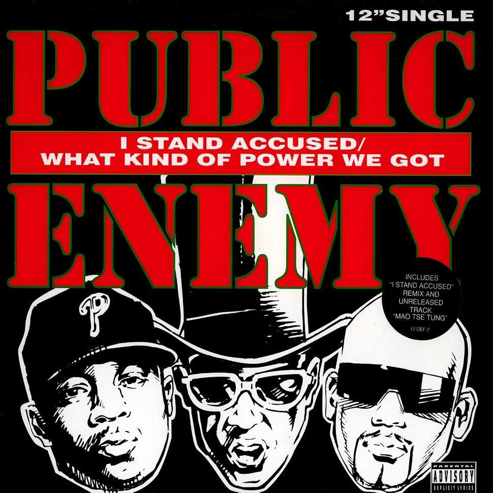 Public Enemy - I stand accused