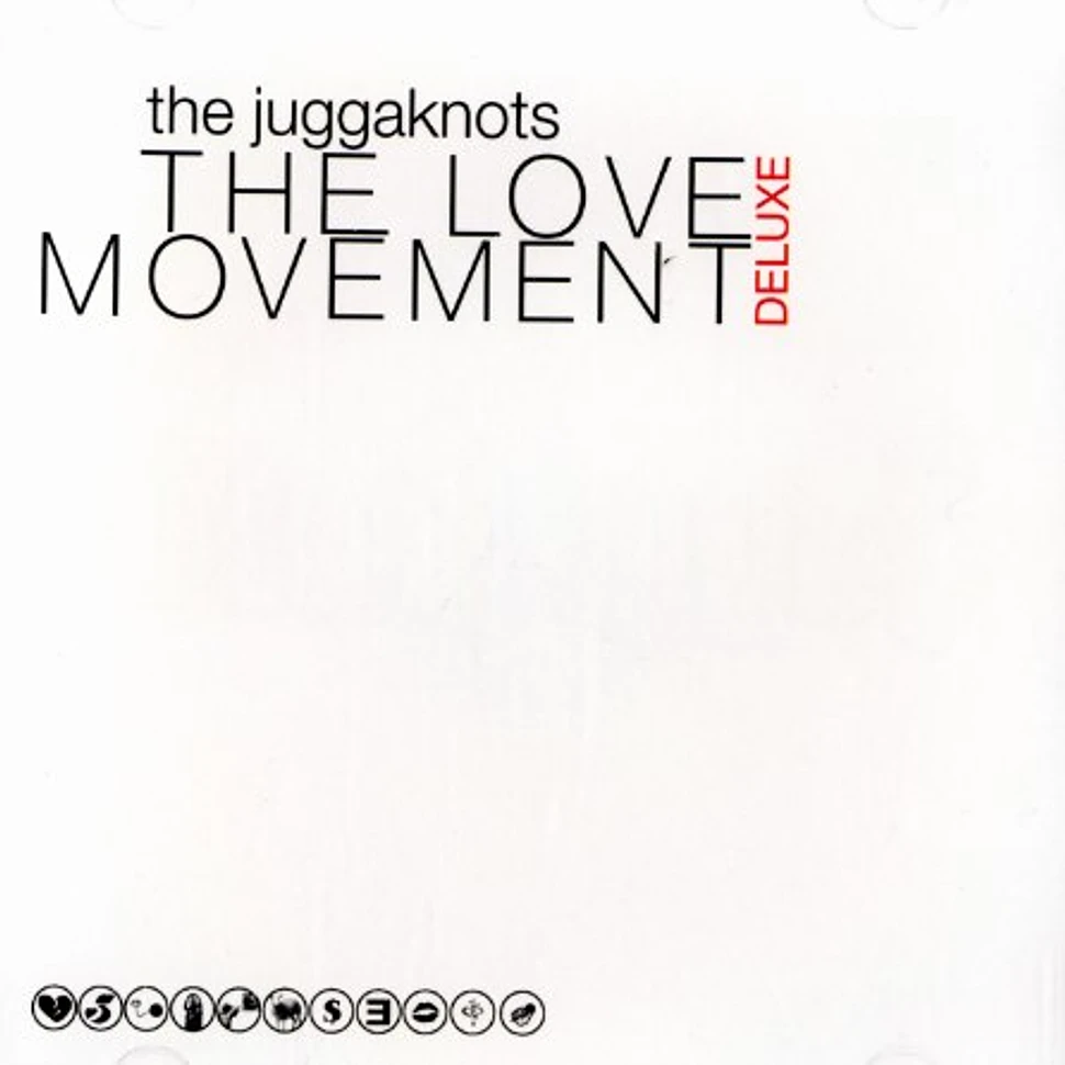 Juggaknots - Love Movement Deluxe