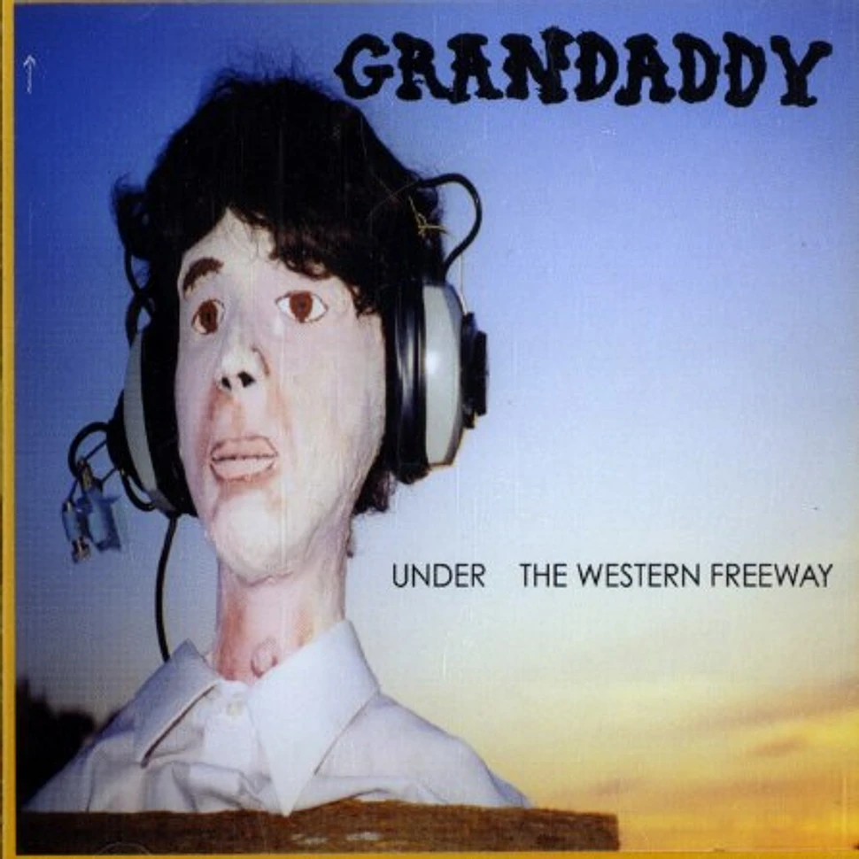 Grandaddy - Under the western freeway