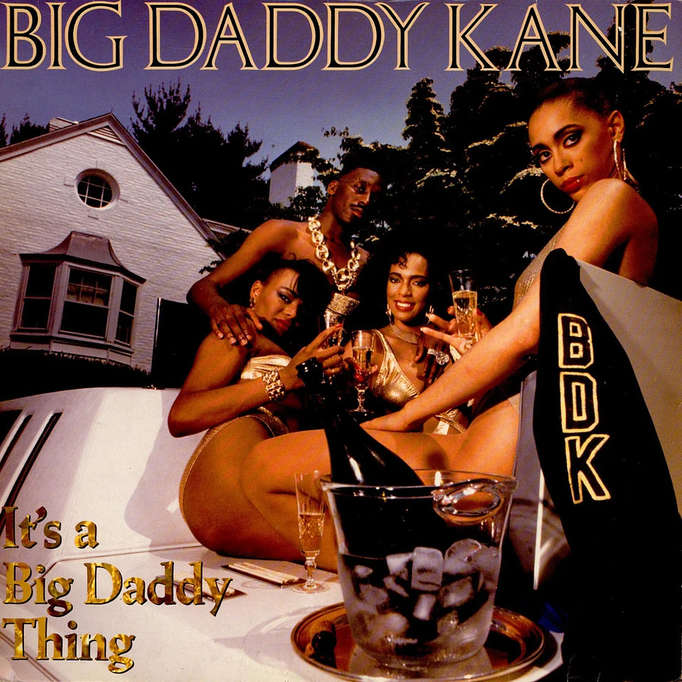 Big Daddy Kane - It's A Big Daddy Thing