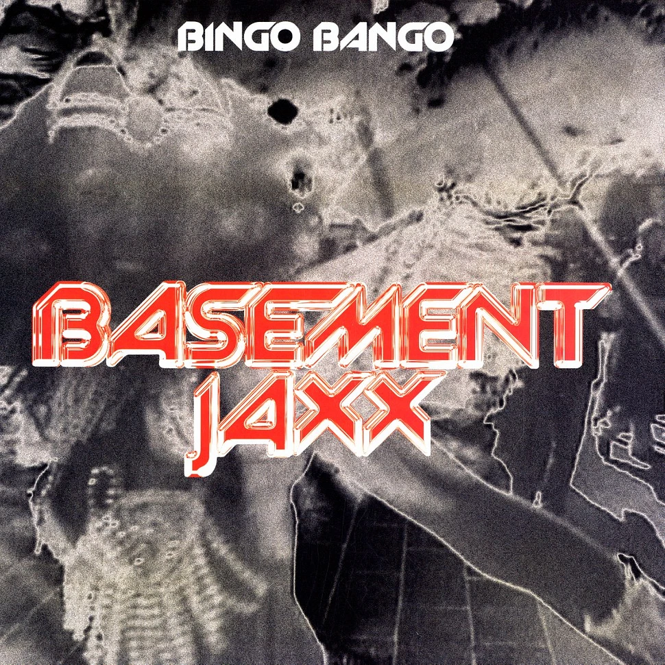 Basement Jaxx - Bingo bango