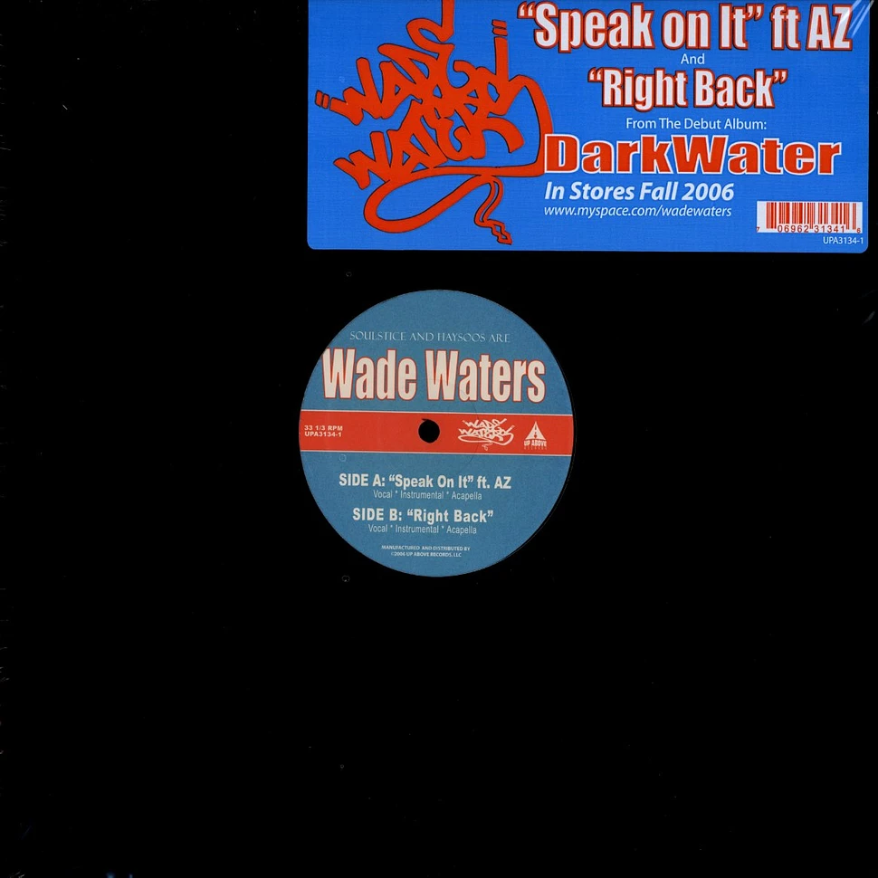 Wade Waters (Haysoos & Soulstice) - Speak On It Feat. AZ