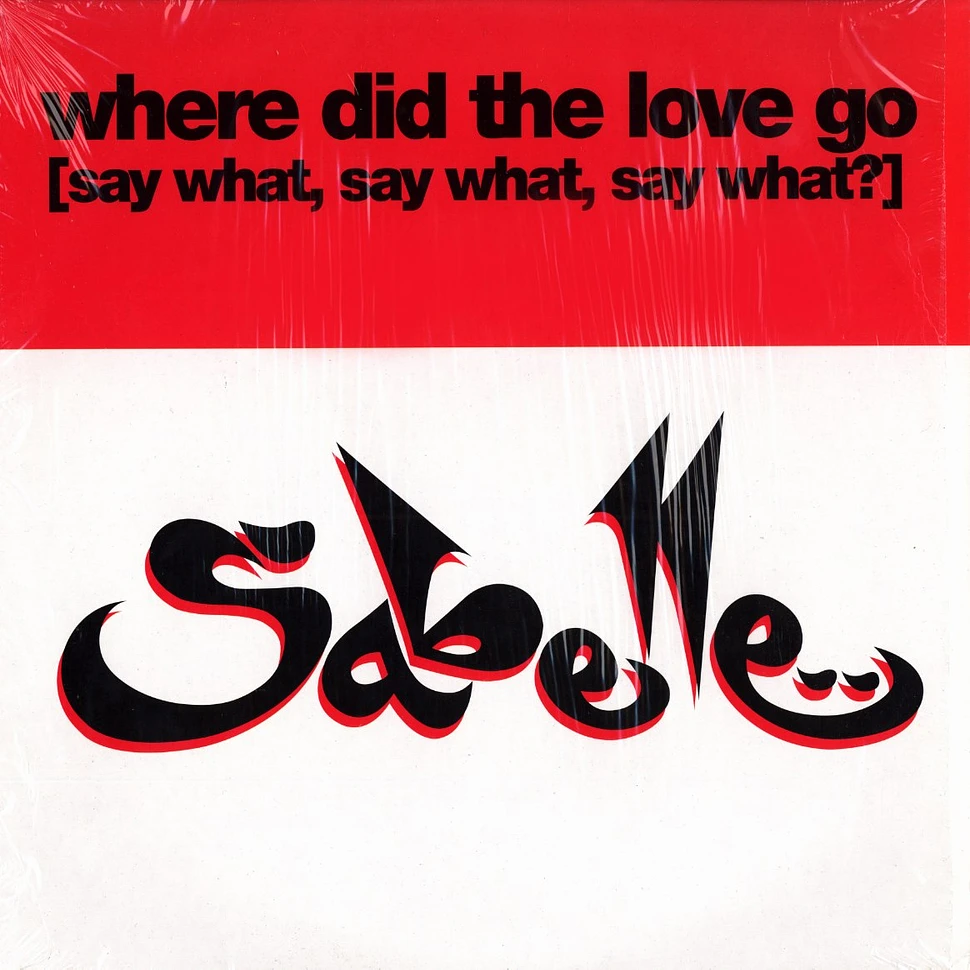 Sabelle - Where did the love go