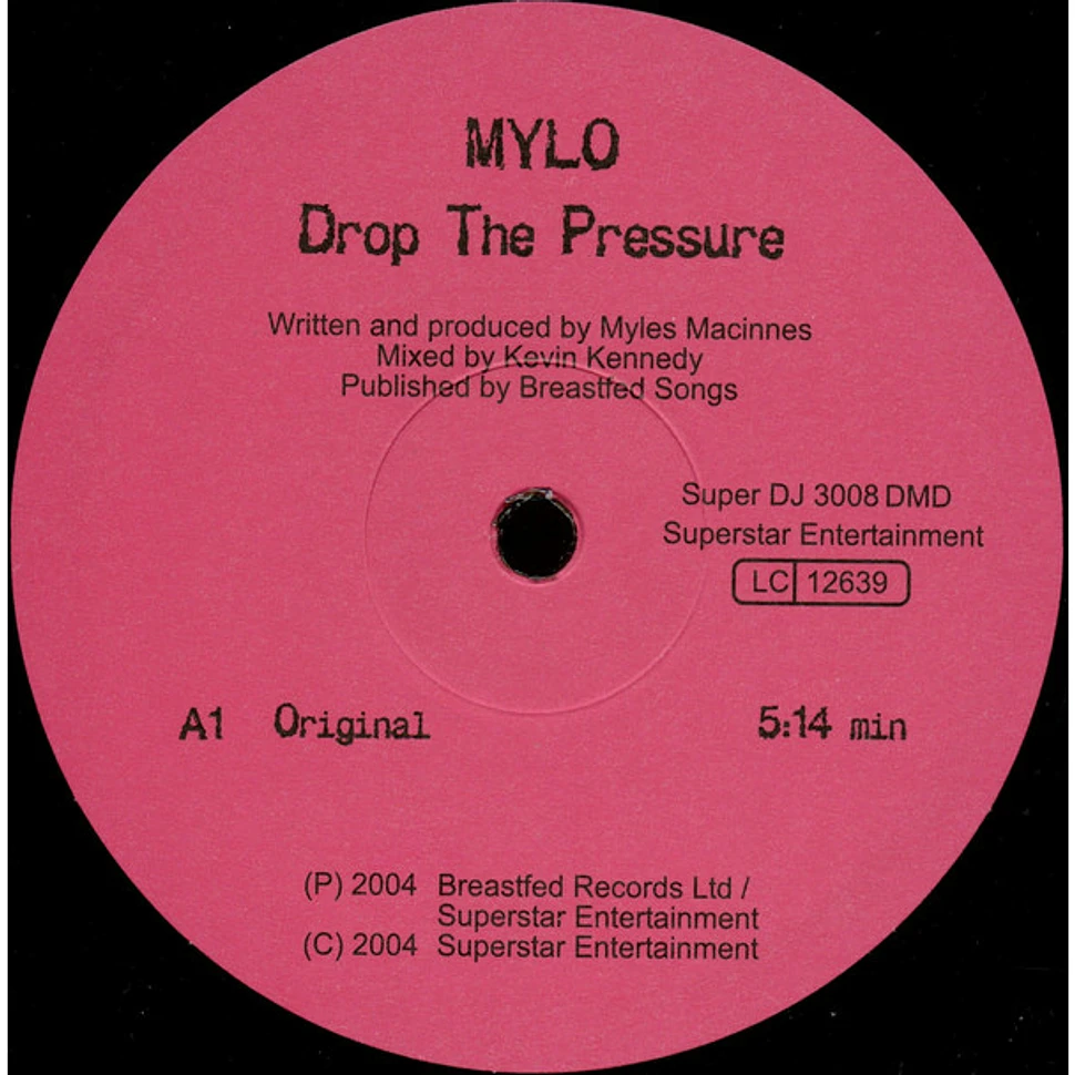 Mylo - Drop The Pressure