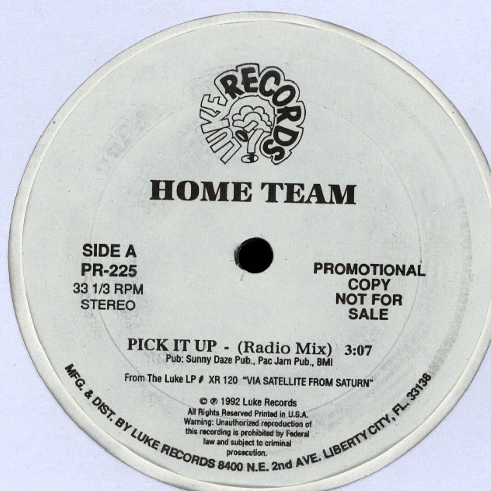 Home Team - Pick It Up