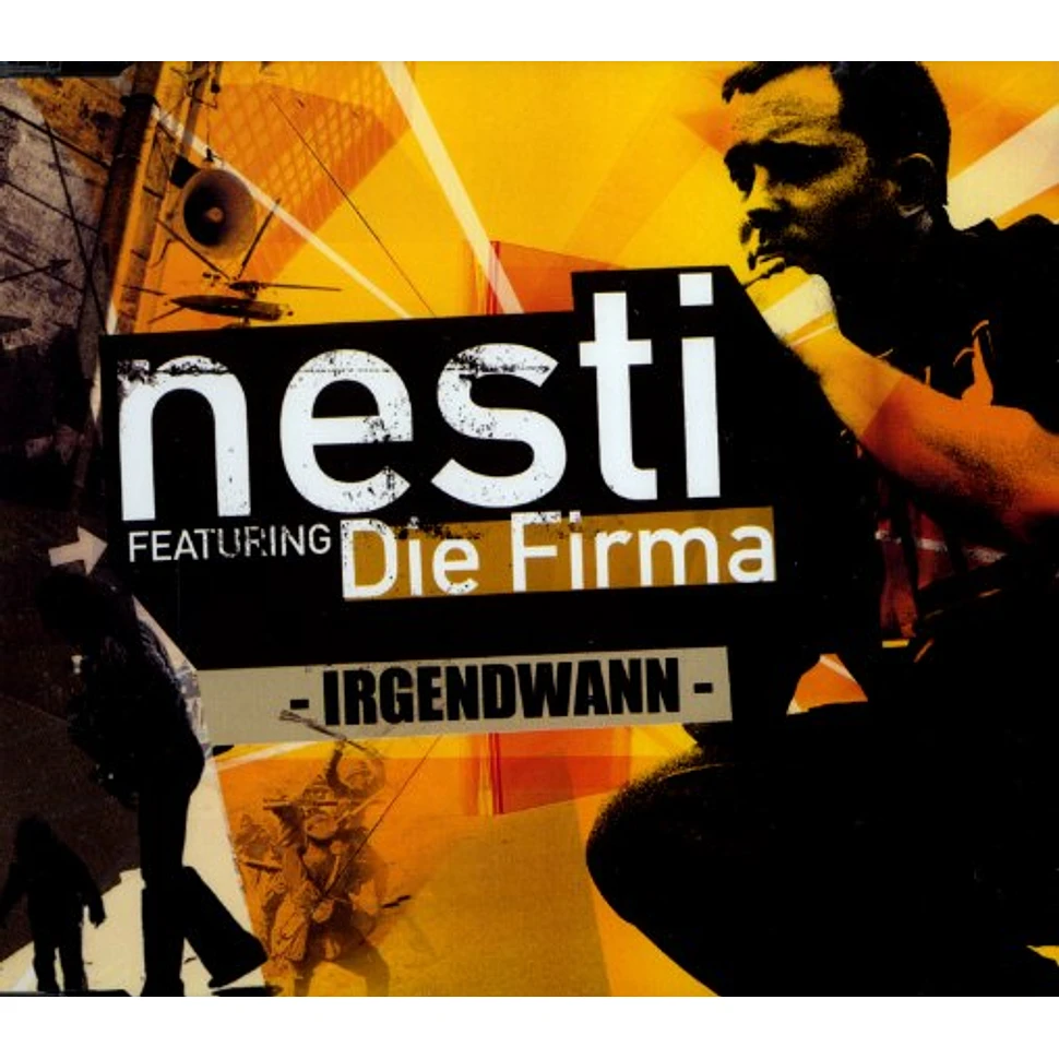 Nesti - Irgendwann feat. Die Firma