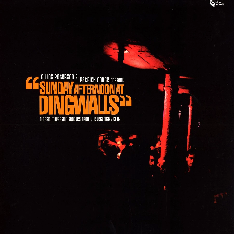 Gilles Peterson & Patrick Forge - Sunday afternoon at dingwalls