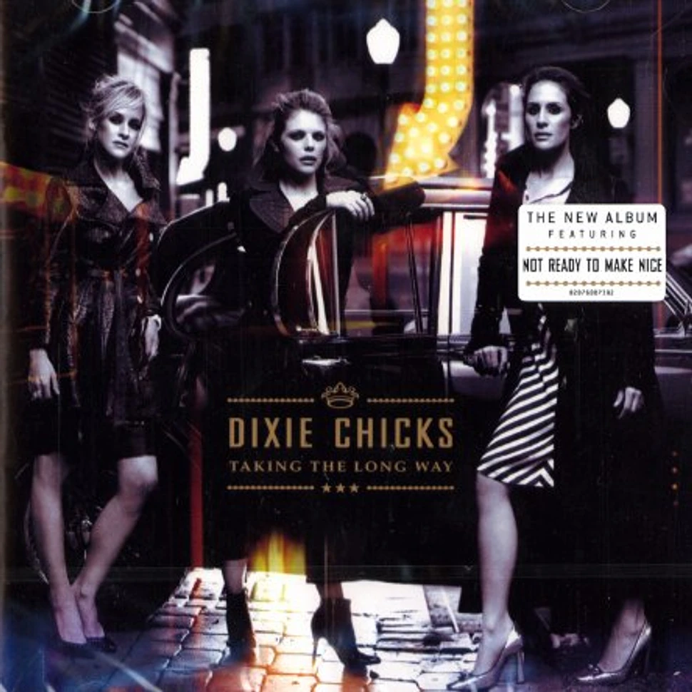 Dixie Chicks - Taking the long way