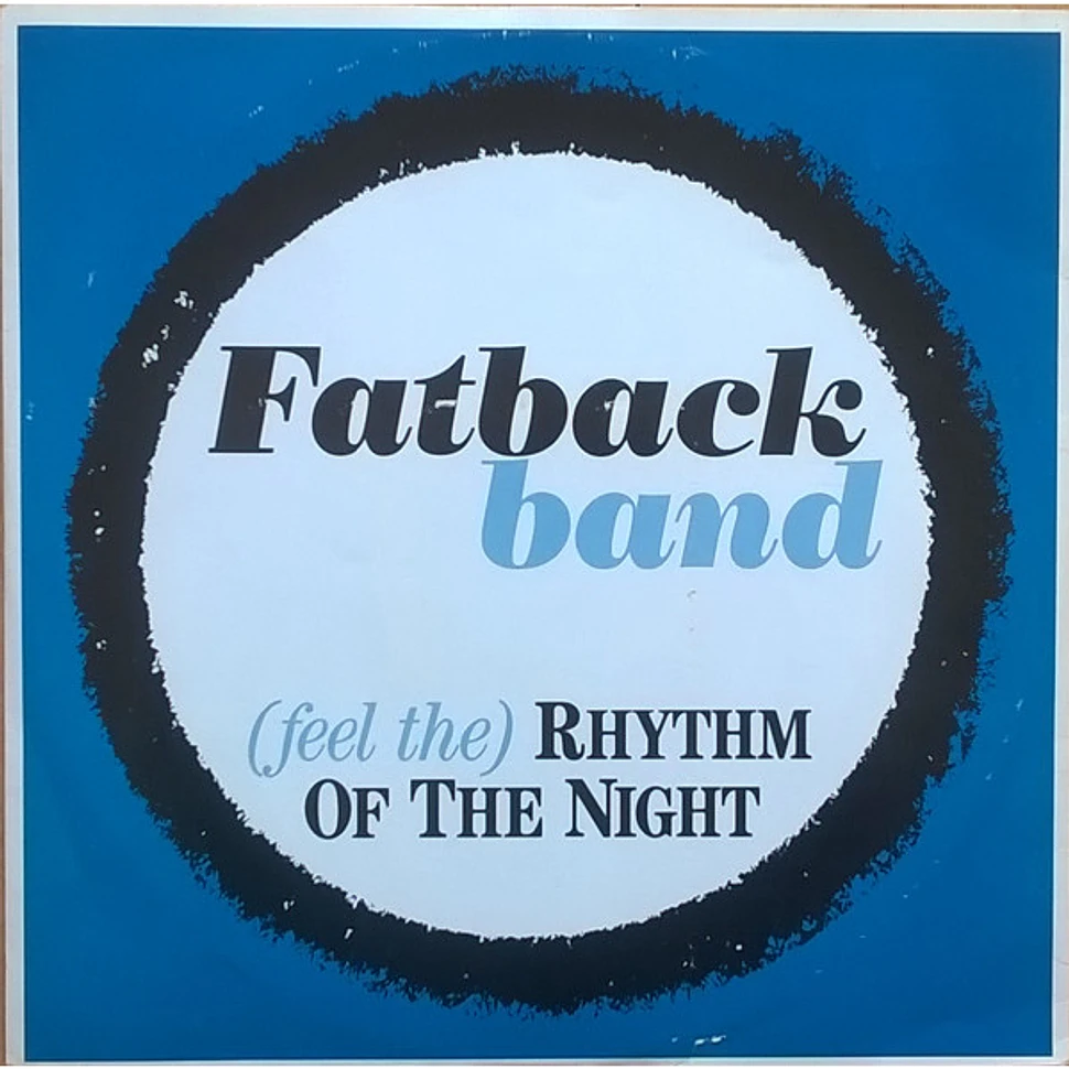 The Fatback Band - (Feel The) Rhythm Of The Night