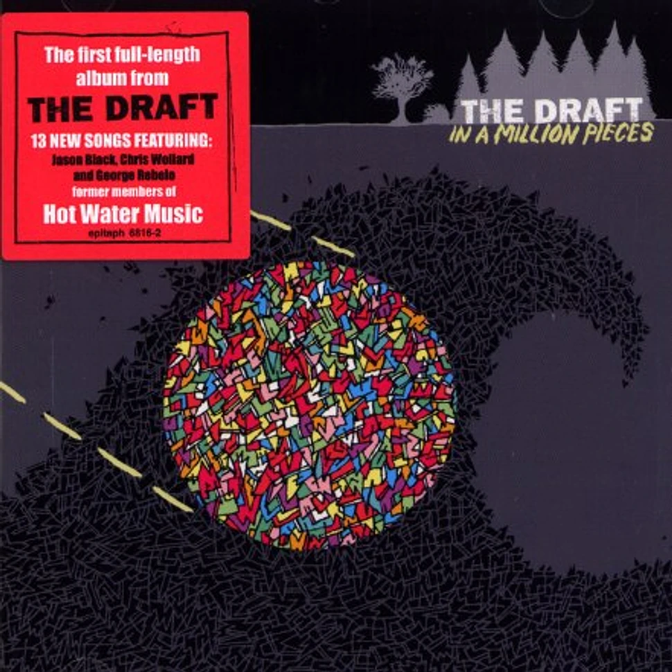 The Draft - In a million pieces