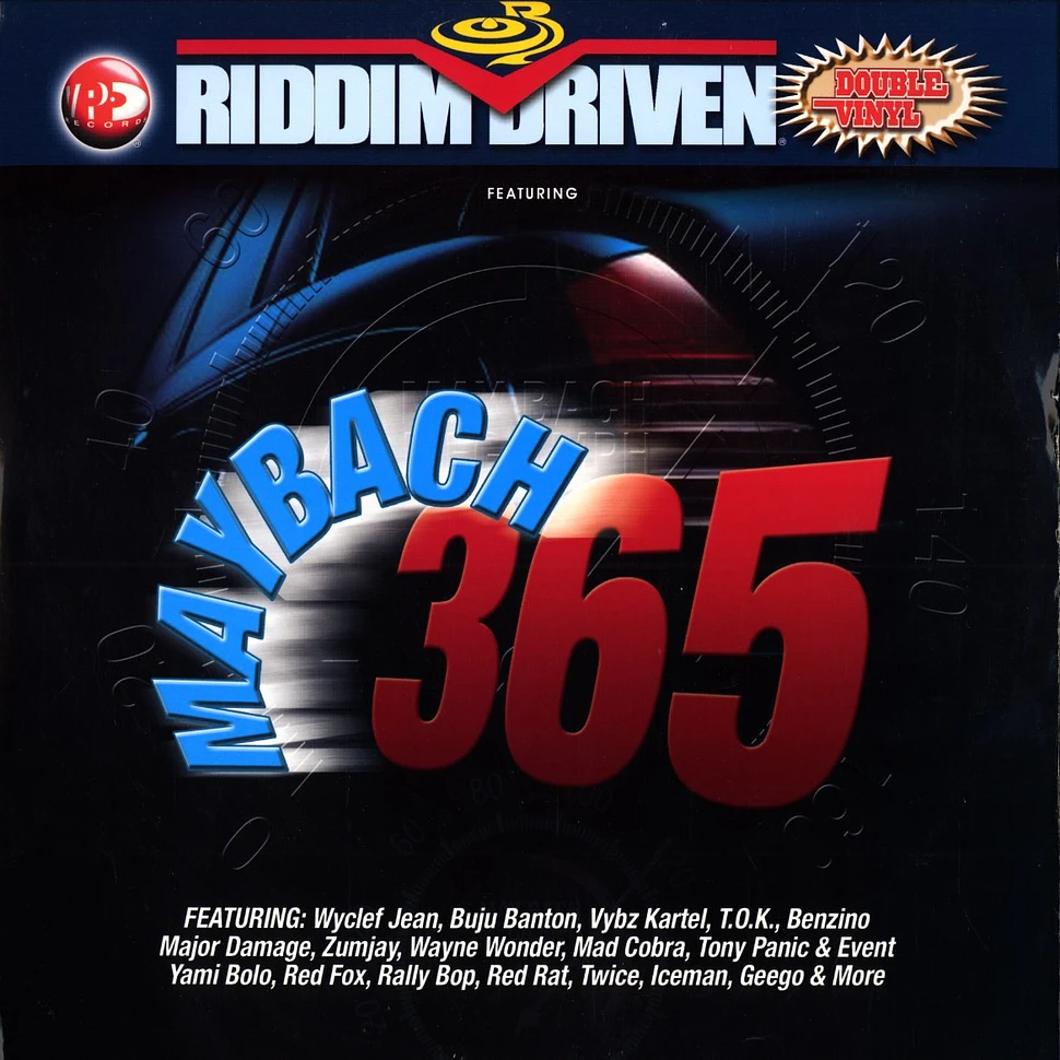 Riddim Driven - Maybach 365