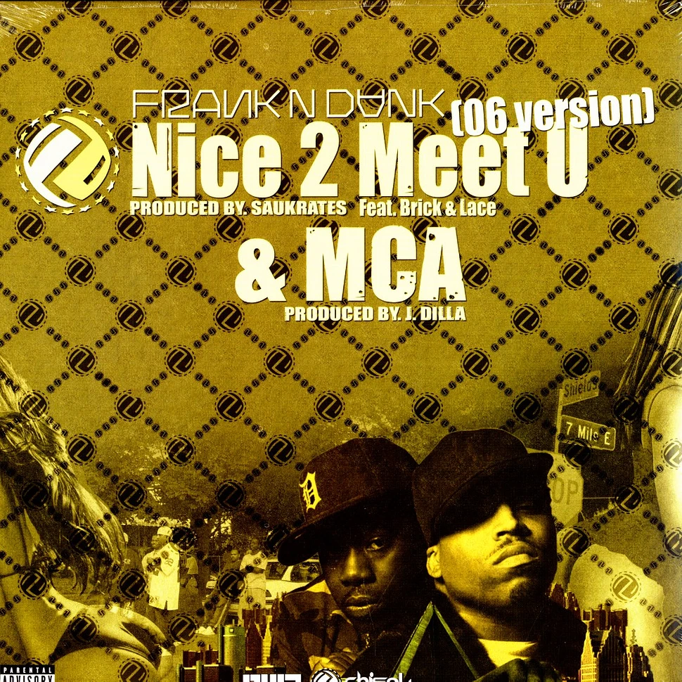 Frank N Dank - Nice 2 meet u 06 version feat. Brick & Lace