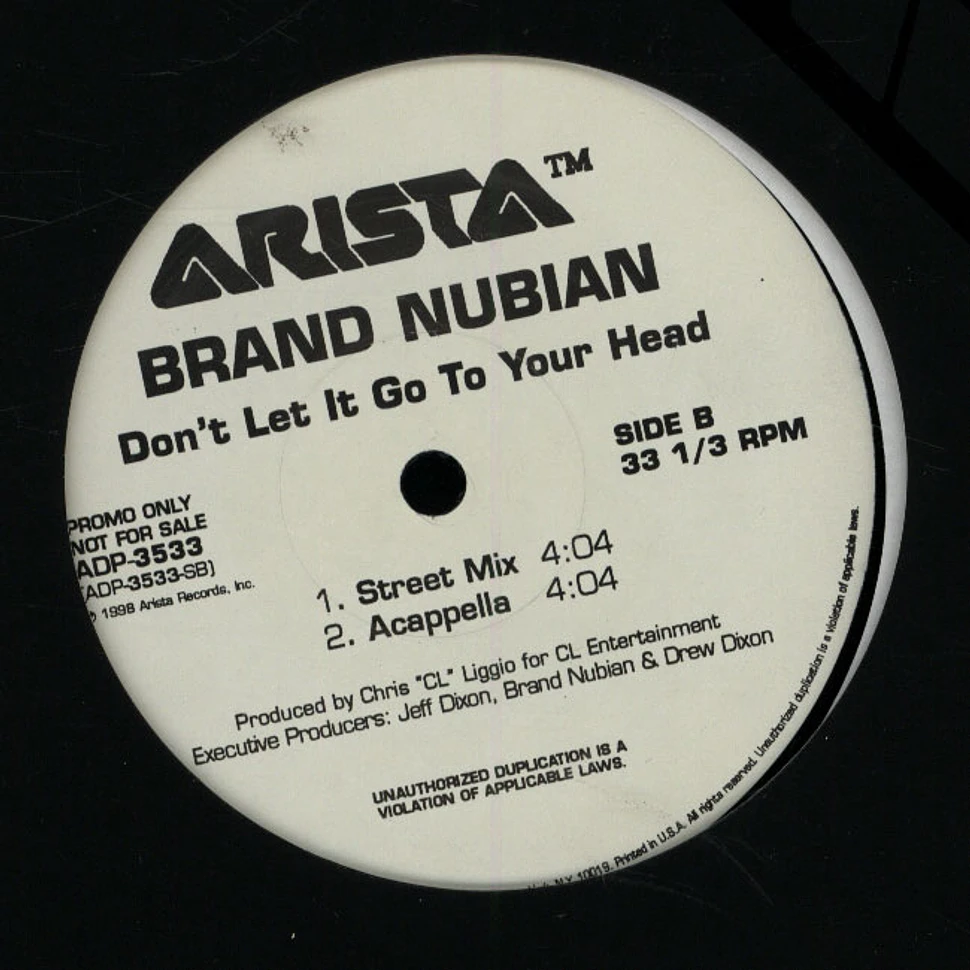 Brand Nubian - Don't let it go to your head