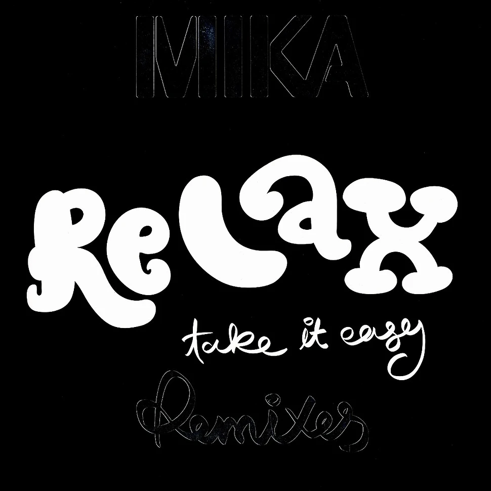 Mika - Relax, take it easy
