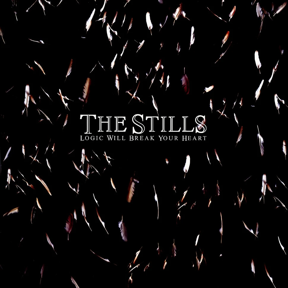 The Stills - Logic will break your heart