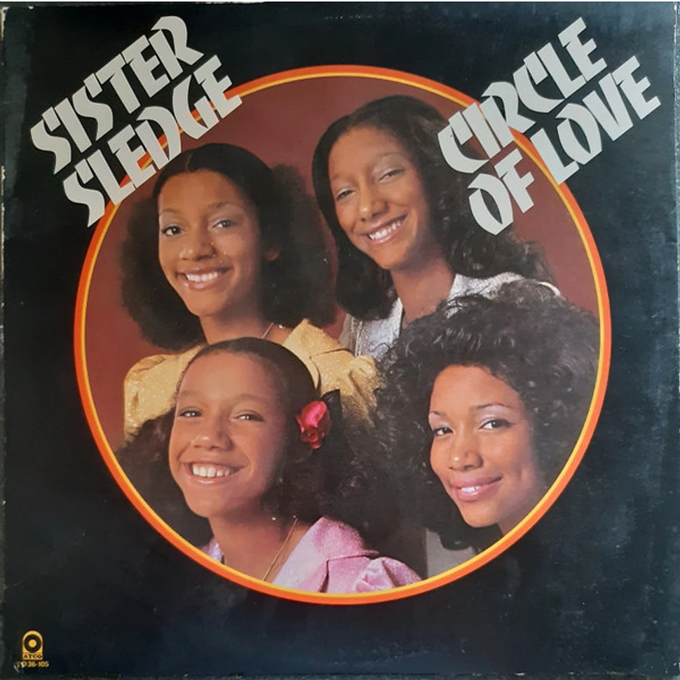 Sister Sledge - Circle Of Love