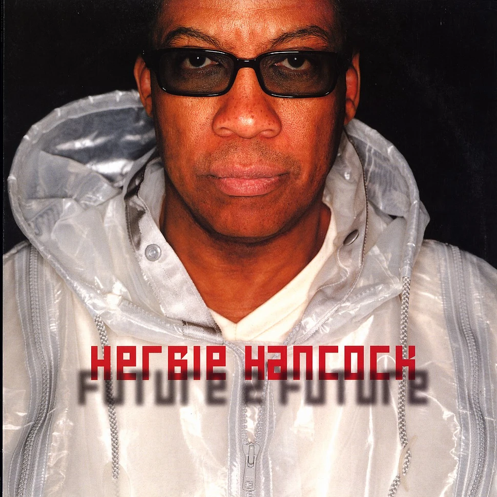 Herbie Hancock - Future 2 Future