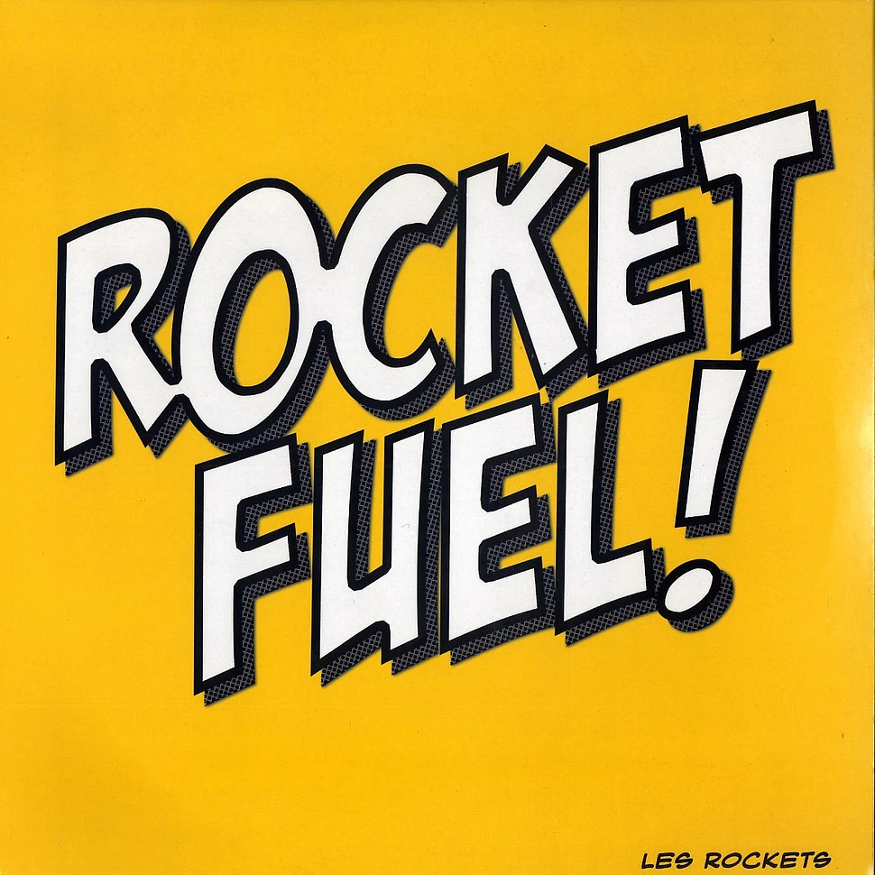 Les Rockets - Rocket Fuel
