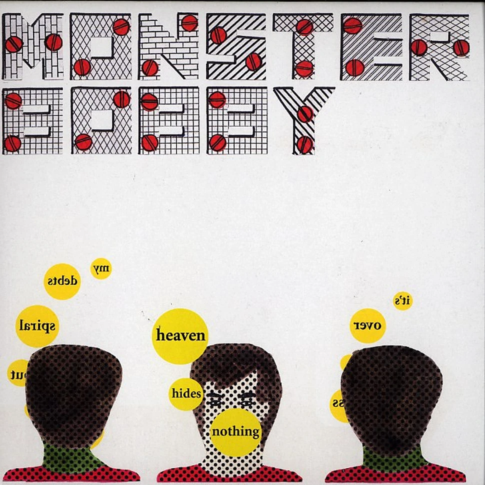 Monster Bobby - Heaven hides nothing