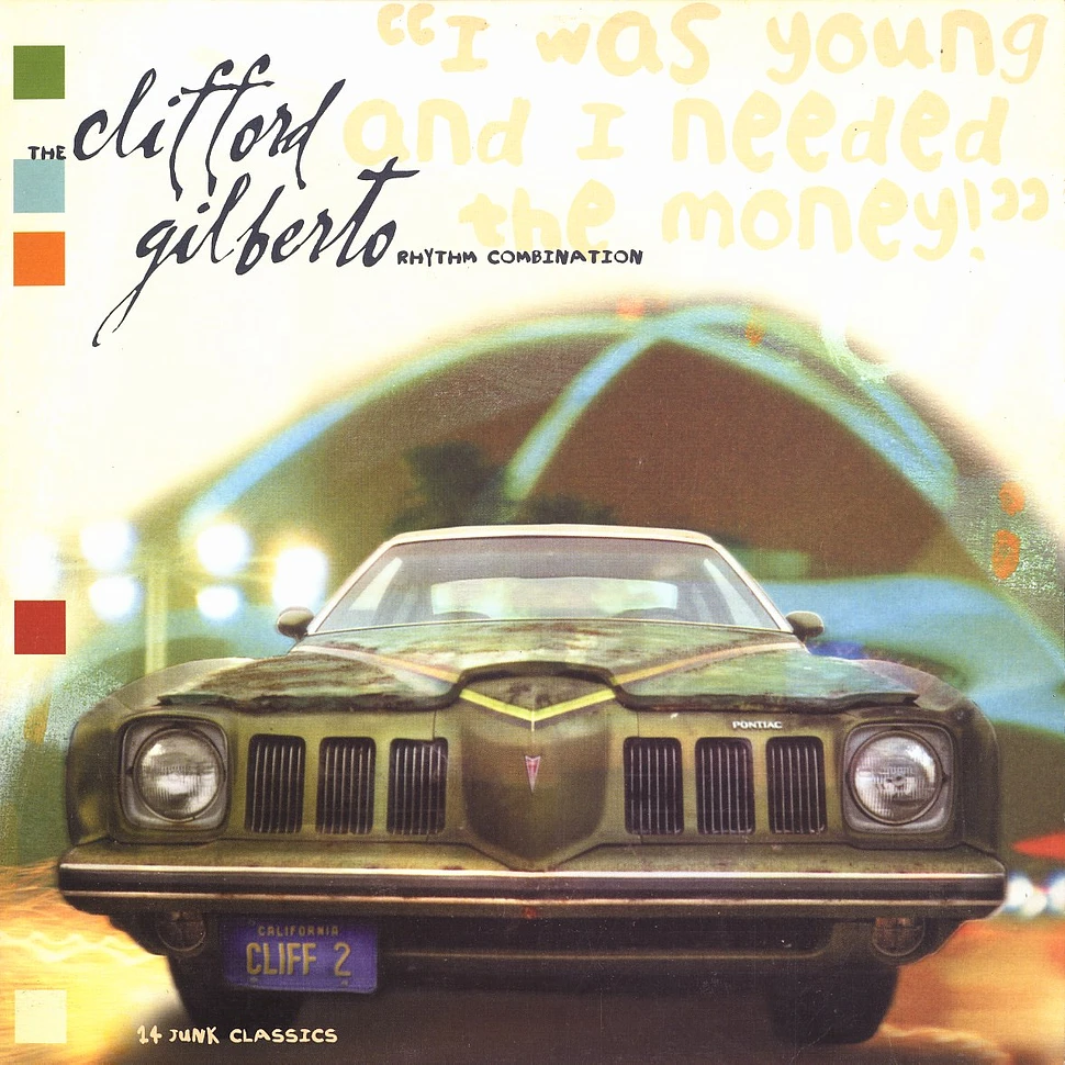 The Clifford Gilberto Rhythm Combination - I Was Young And I Needed The Money