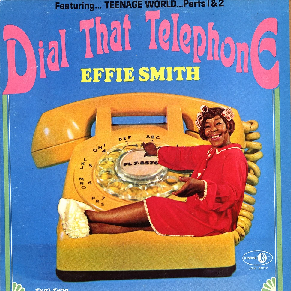 Effie Smith - Dial that telephone