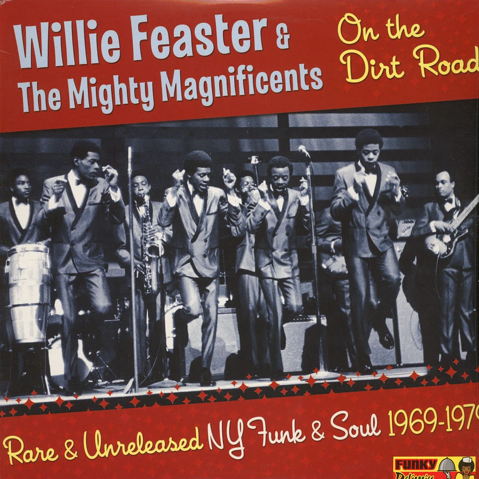 Willie Feaster & The Mighty Magnificents - On the dirt road