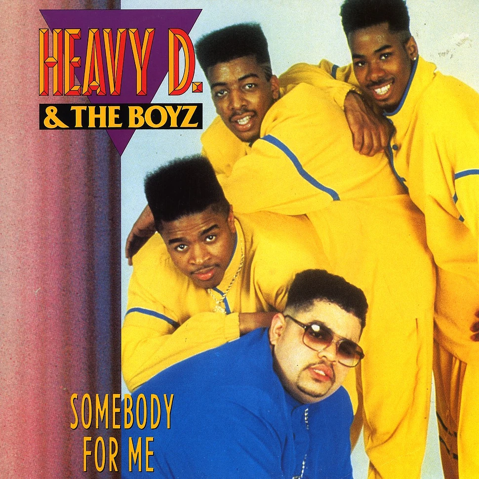 Heavy D & The Boyz - Somebody for me