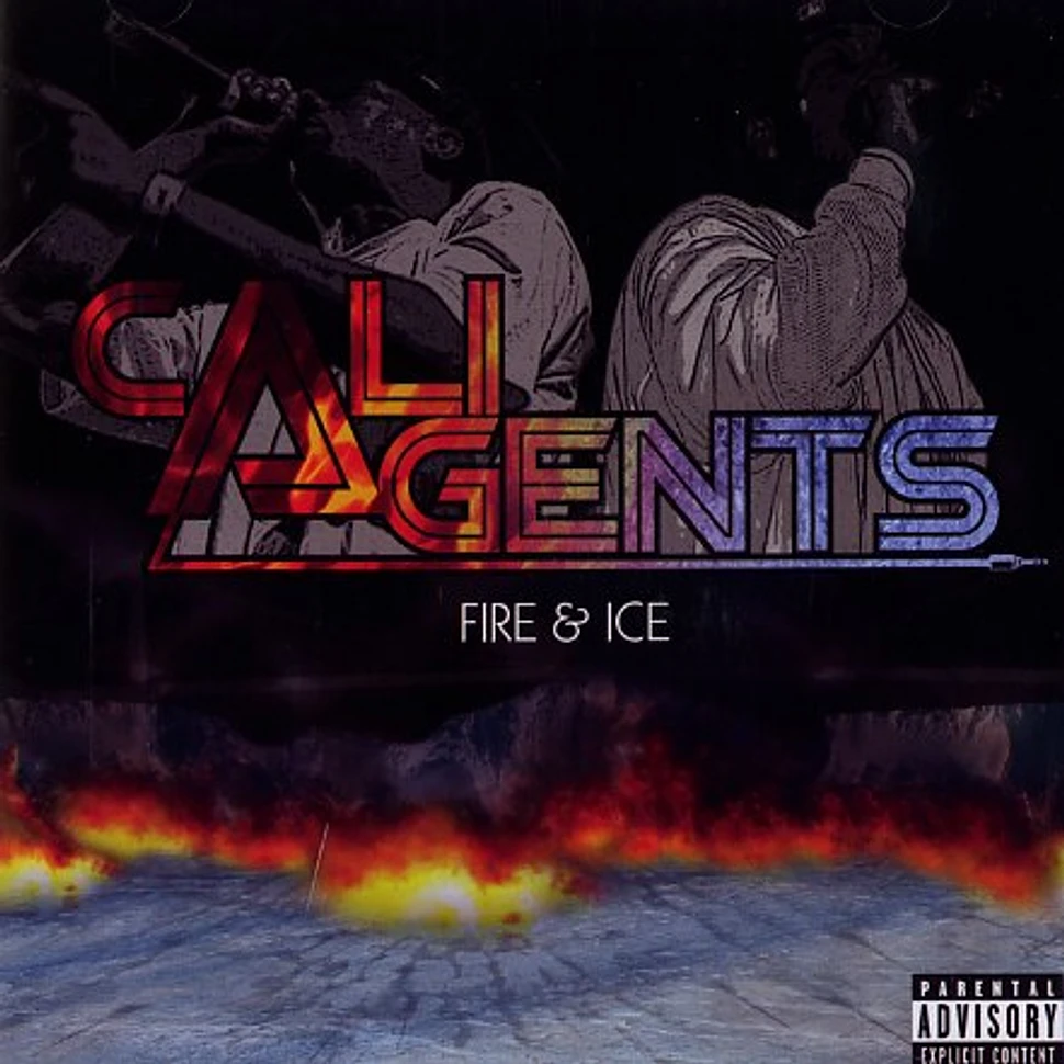 Cali Agents (Rasco & Planet Asia) - Fire & ice