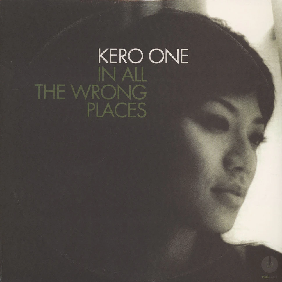 Kero One - In All The Wrong Places