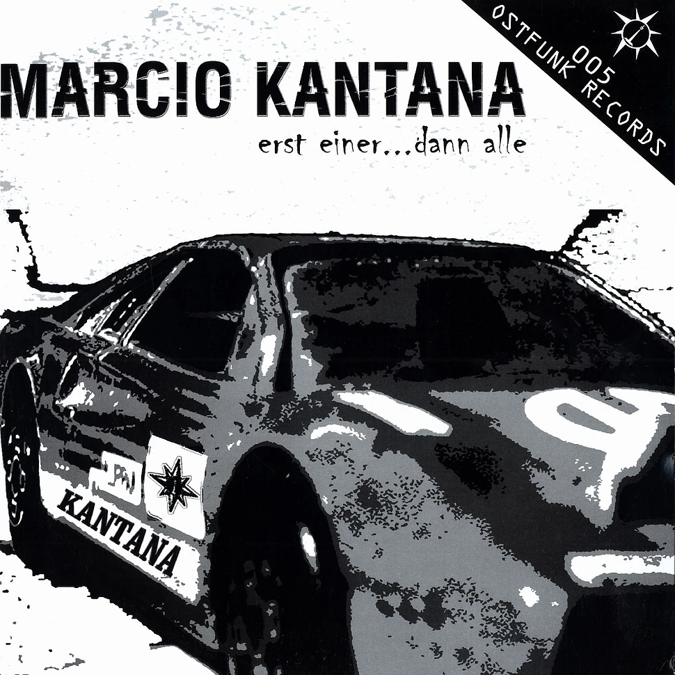 Marcio Kantana - Erst einer ... dann alle