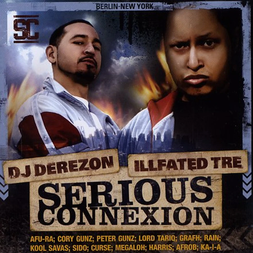 DJ Derezon & Illfated Tre - Serious connexion