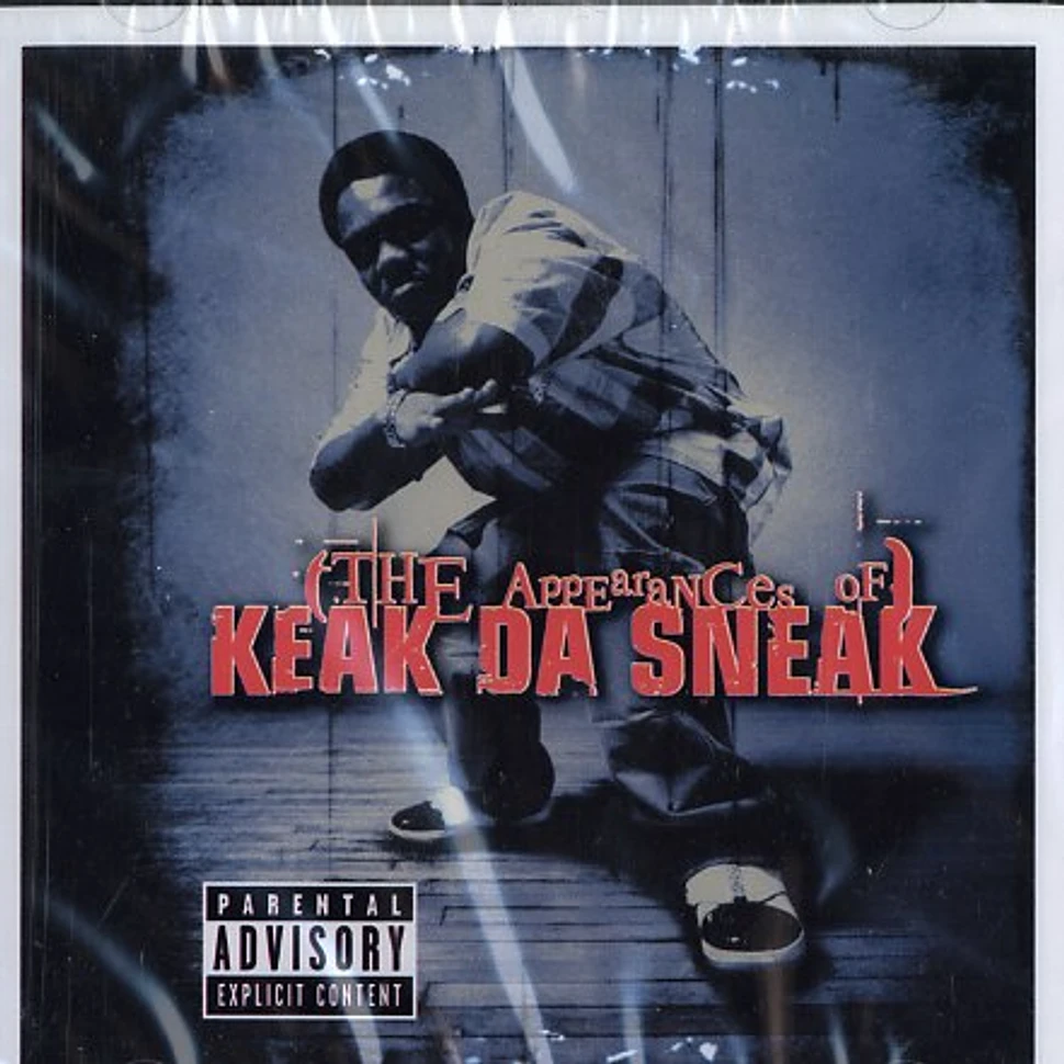Keak Da Sneak - The appearances of Keak Da Sneak