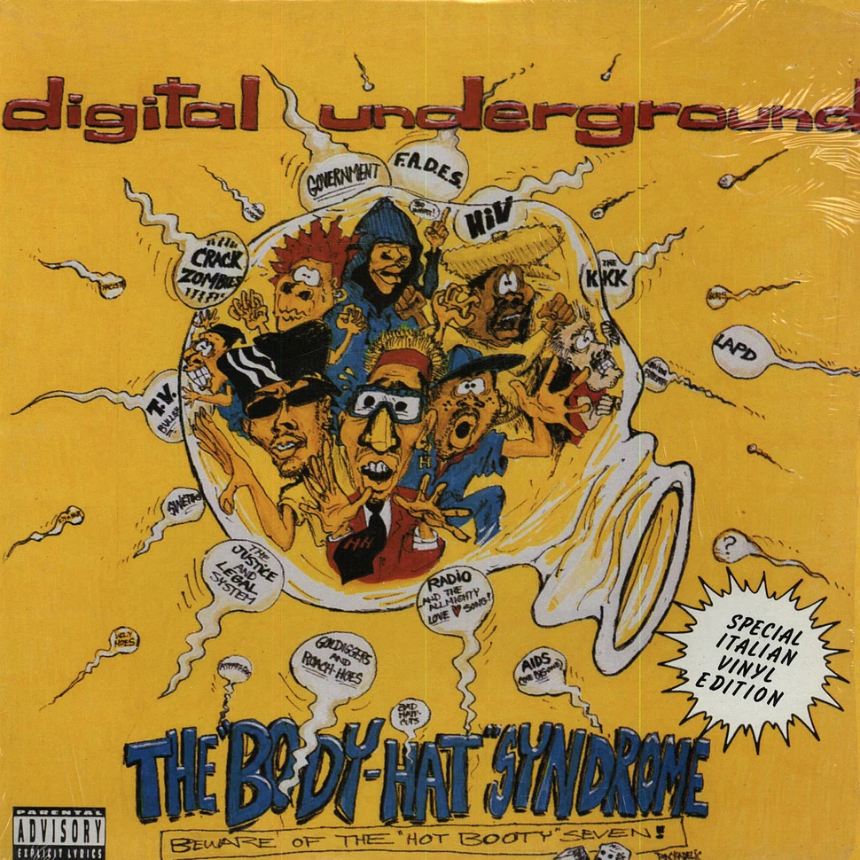 Digital Underground - The "Body-Hat" Syndrome - Beware Of The "Hot Booty" Seven