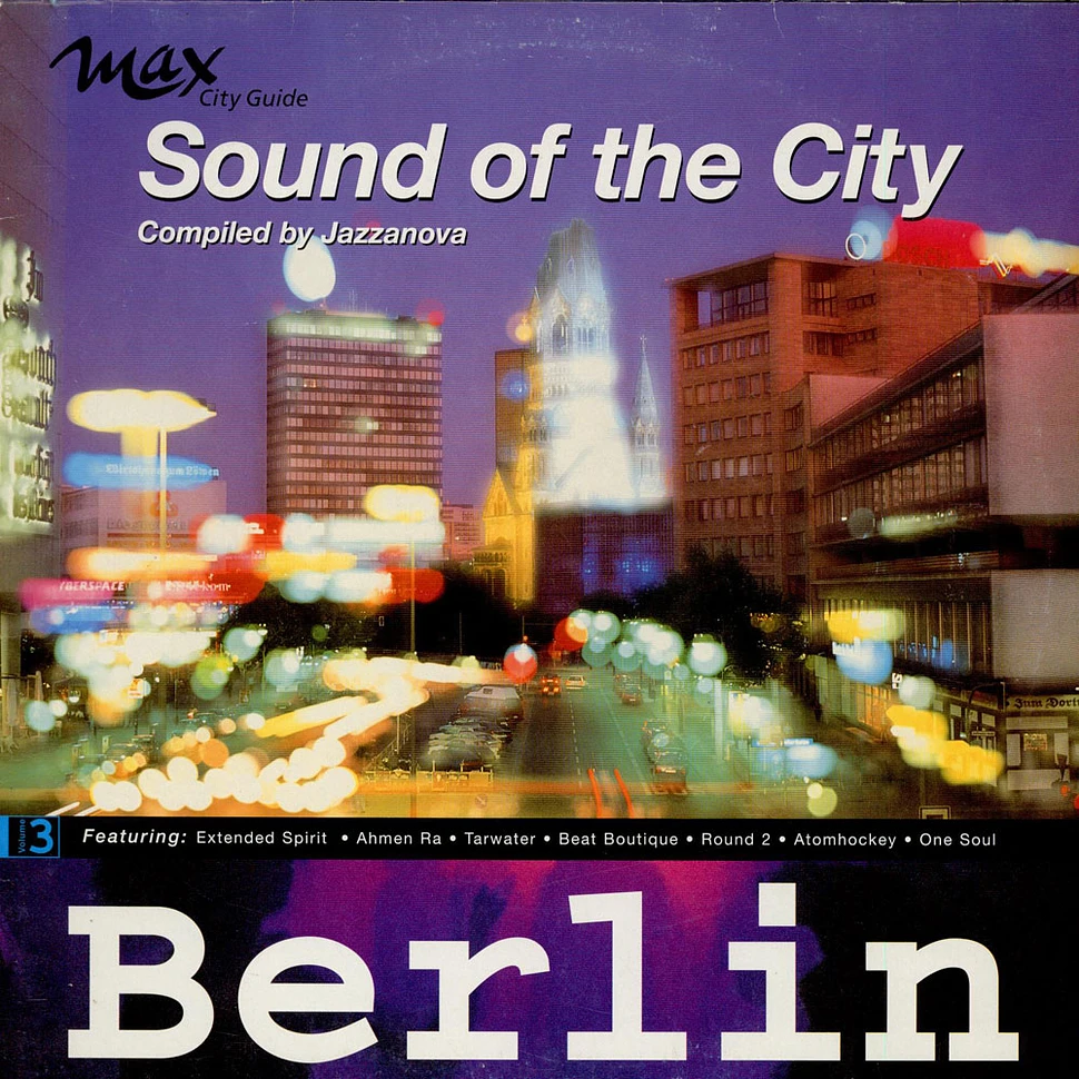 V.A. - Sound Of The City Vol. 3 - Berlin