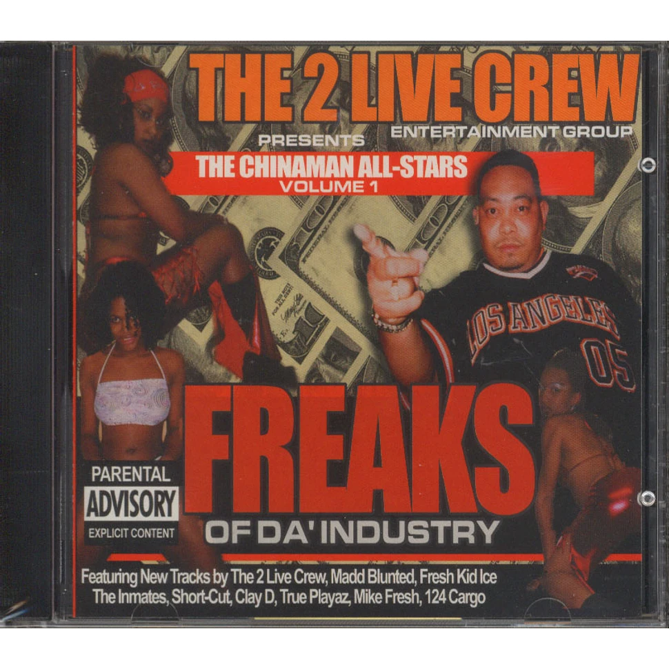 2 Live Crew presents Chinaman All-Stars - Volume 1 - freaks of da industry