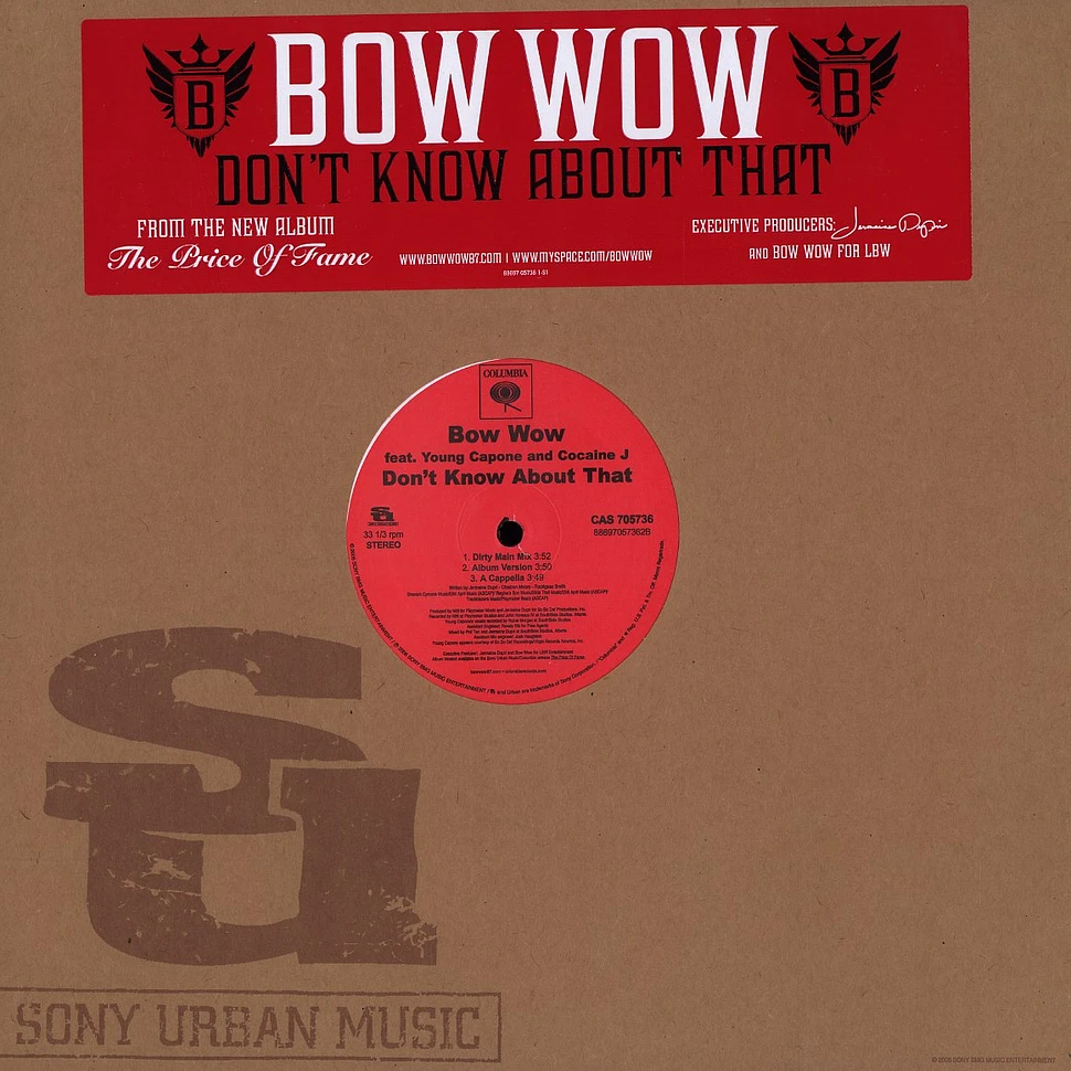 Bow Wow - Don't know about that feat. Young Capone & Cocaine J
