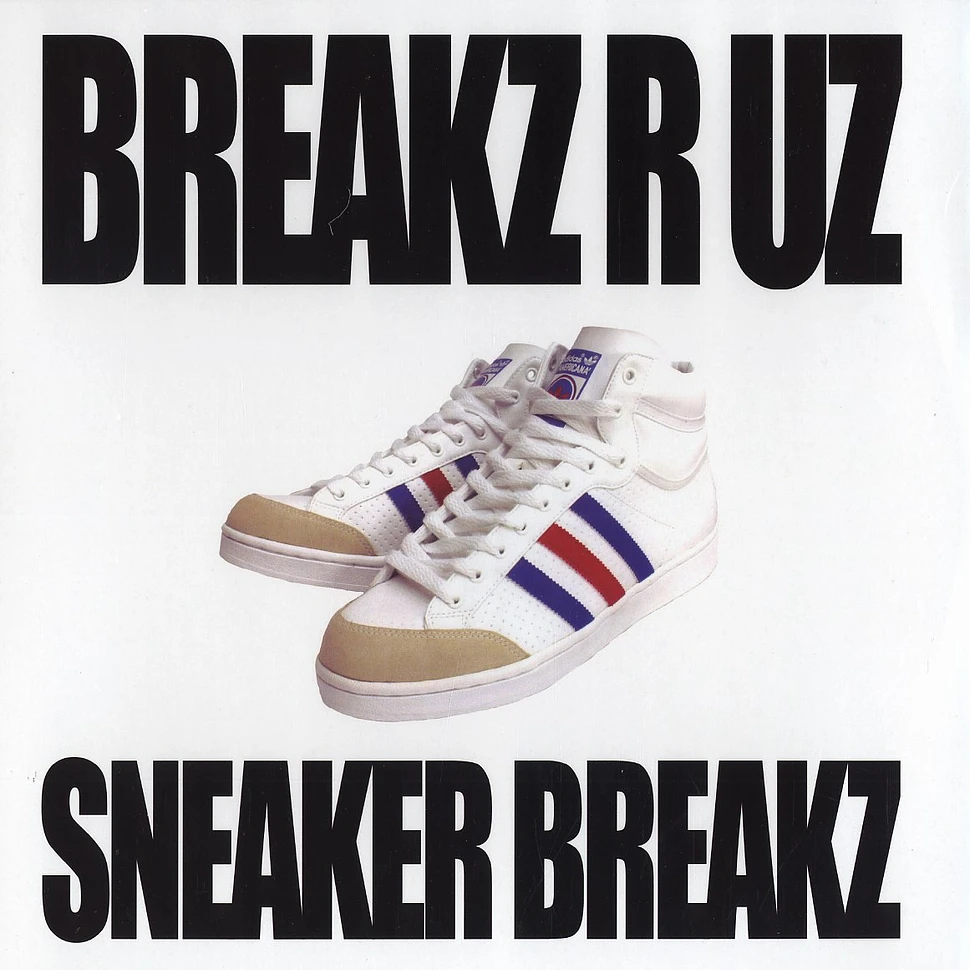 DJ Peabird - Breakz r us - sneaker breakz