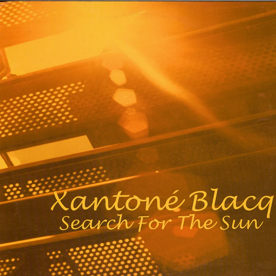 Xantone Blacq - Search For The Sun