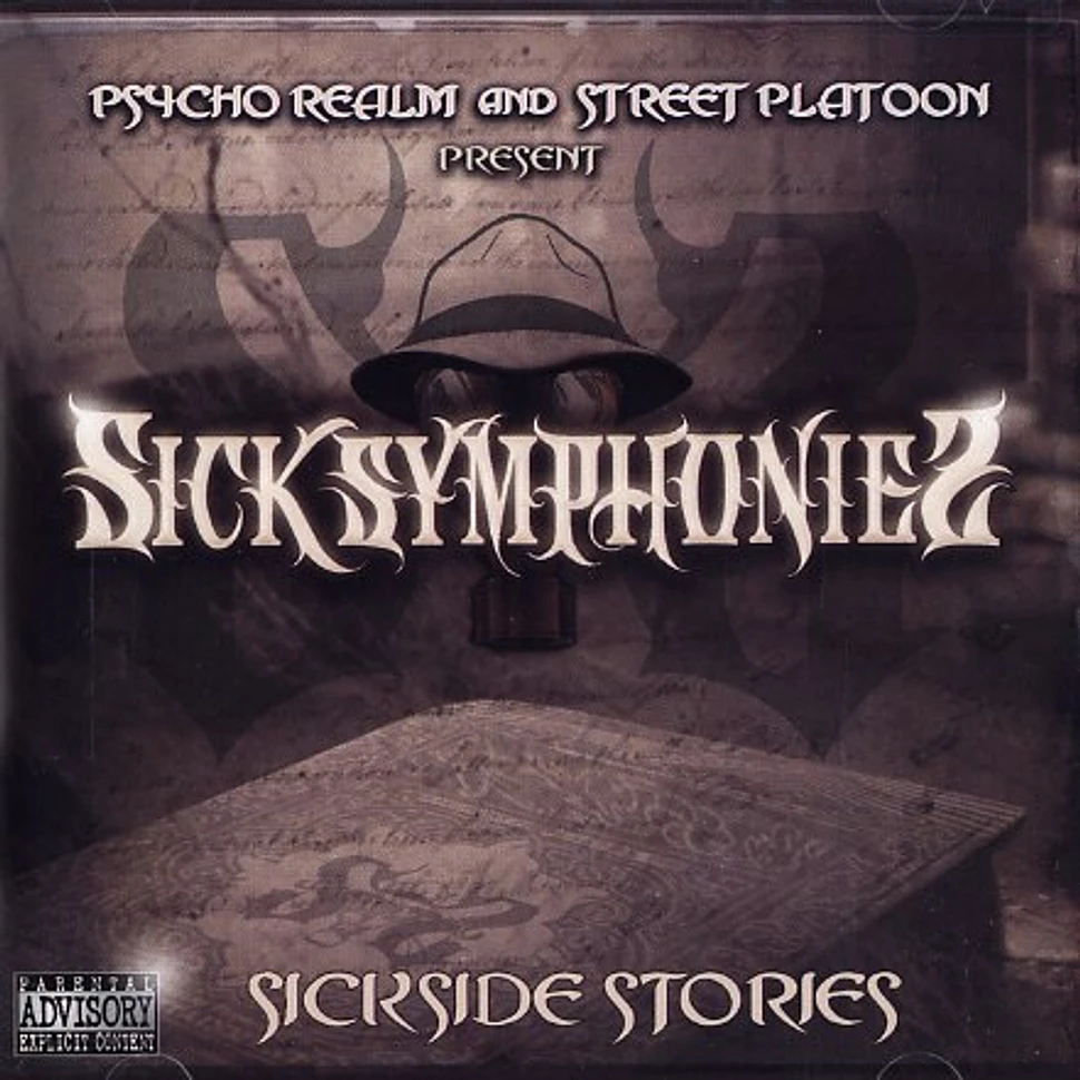 Sick Symphonies (Psycho Realm & Street Platoon) - Sickside Stories
