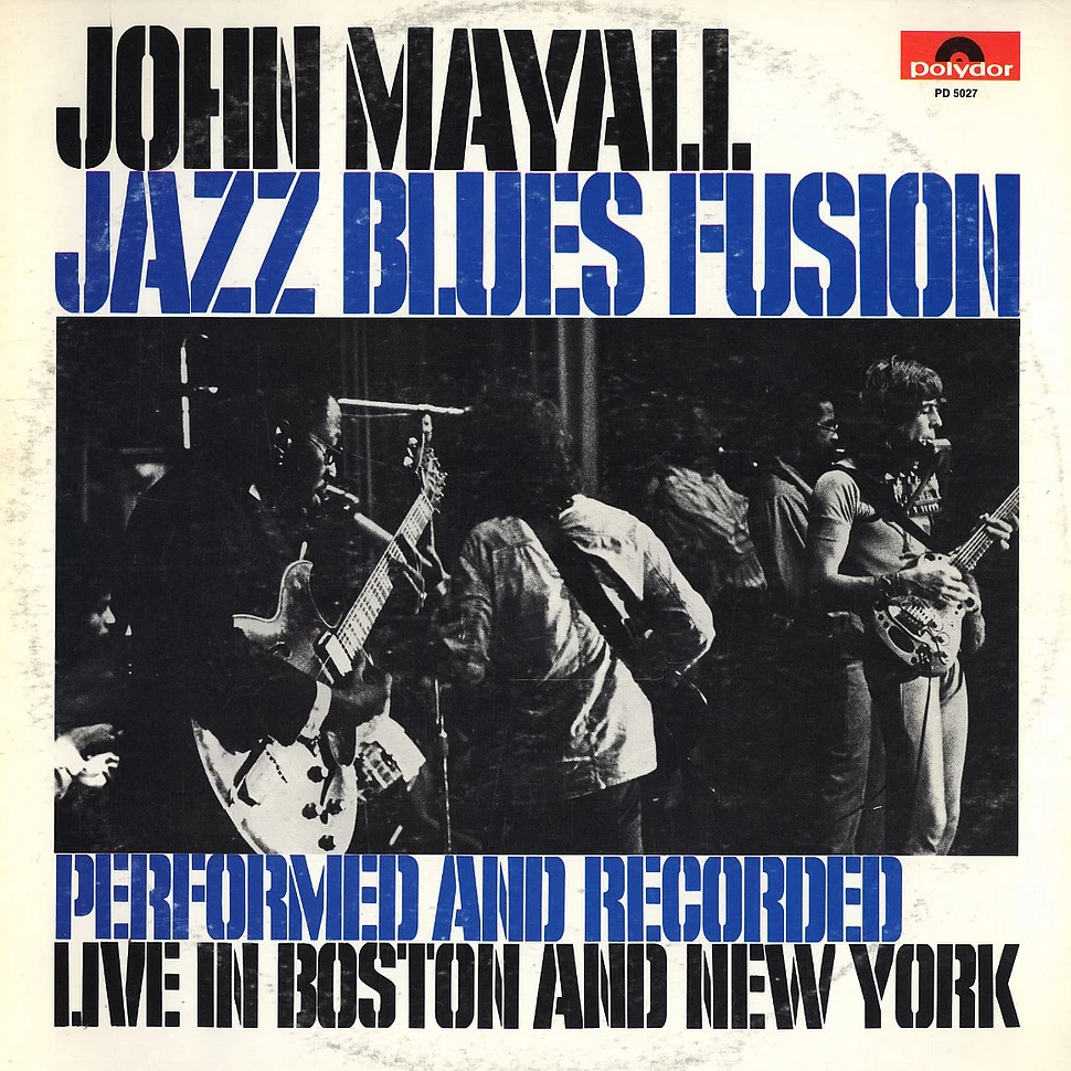 John Mayall - Jazz Blues Fusion