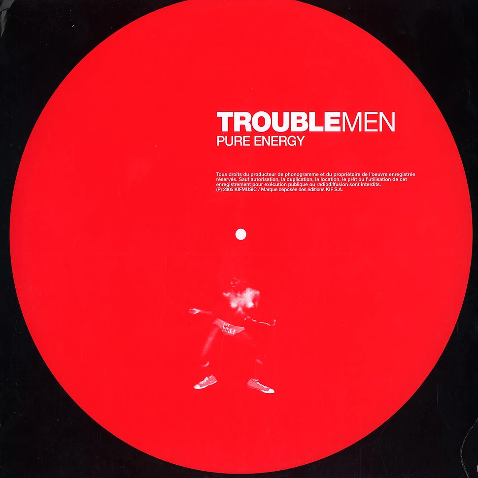 Trouble Men - Pure energy