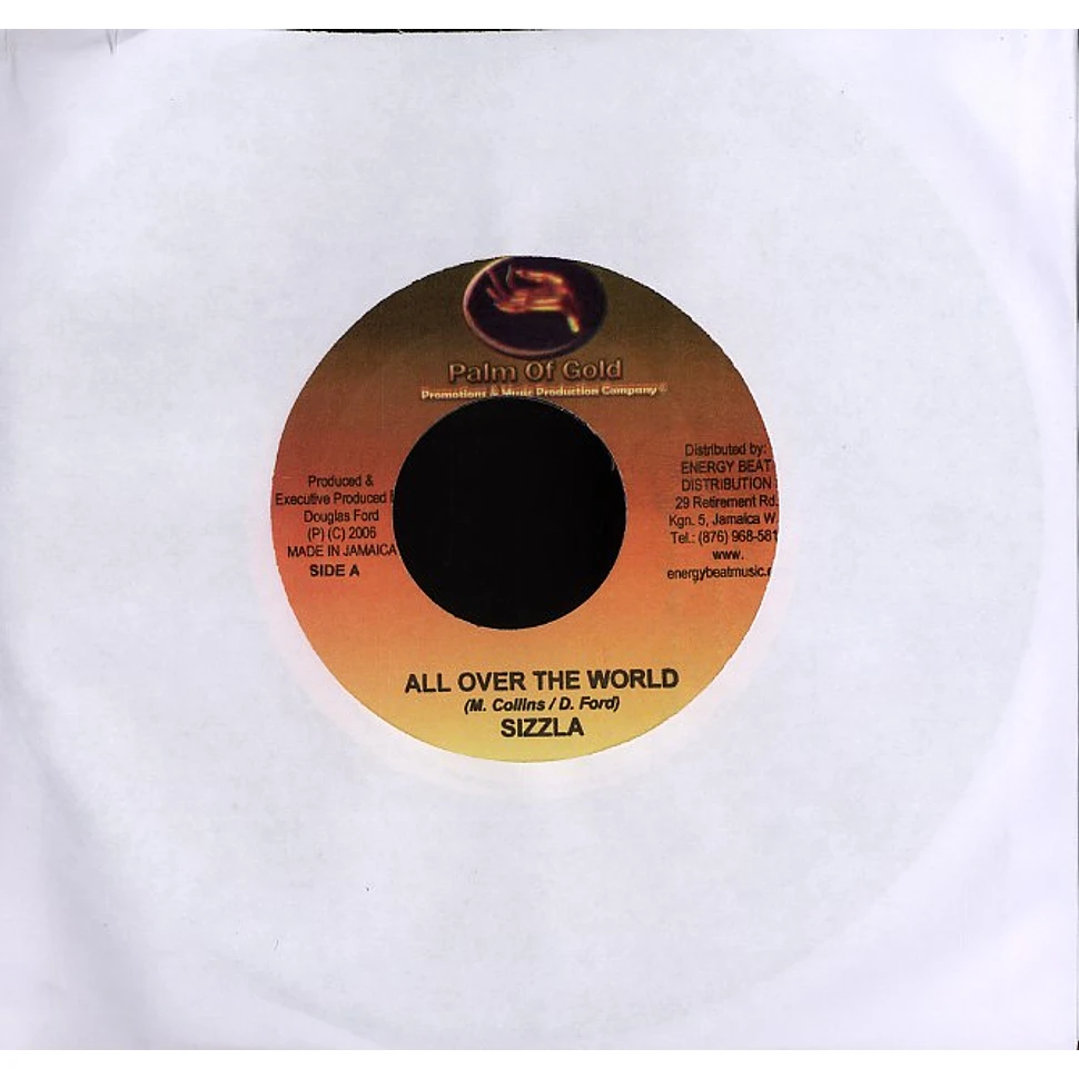 Sizzla / Nino Brown - All over the world / what a sin