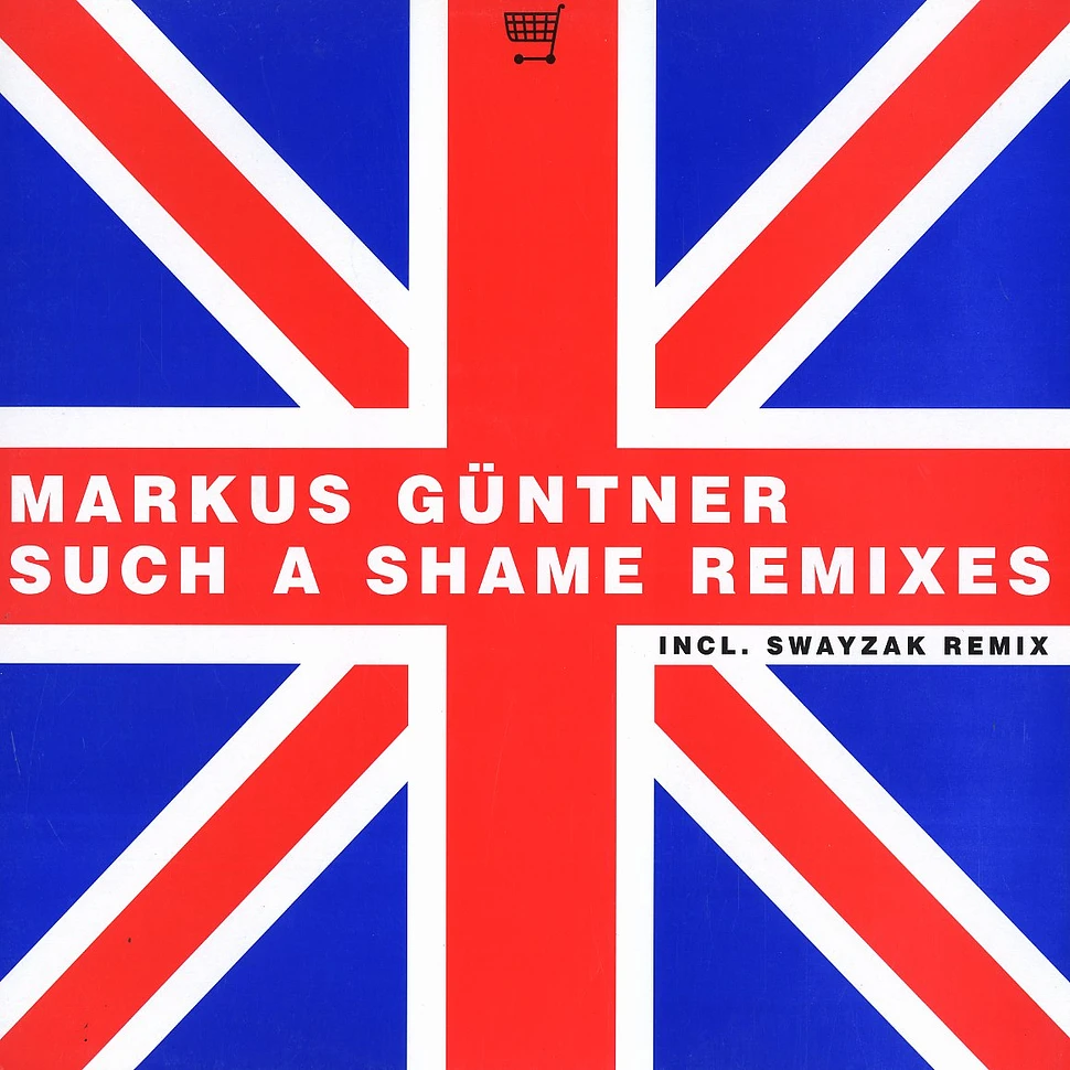 Markus Günter - Such a shame remixes